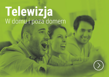 Telewizja – 252 kanałów, 107 w HD. Zobacz promocję.